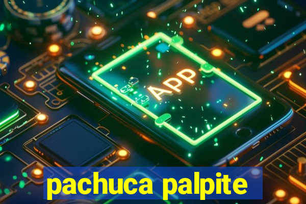 pachuca palpite